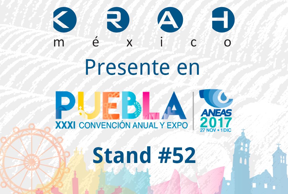 KRAH MÉXICO PRESENTE EN EXPO ANEAS 2017
